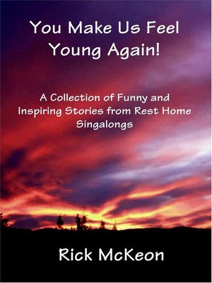cover image of You Make Us Feel Young Again!